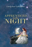 Apprenticed to the Night 191502577X Book Cover