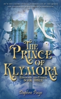 The Prince of Klymora (Kingdoms and Curses) 1963750020 Book Cover