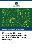 Konzepte für das Schulmanagement: ein Blick auf das TCC von Unicamp: Ein Blick auf das TCC von Unicamp 6206137198 Book Cover