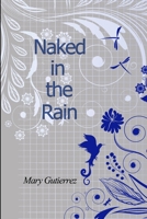 Naked in the Rain 1300379111 Book Cover