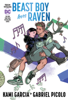 Teen Titans: Beast Boy Loves Raven 1779523556 Book Cover