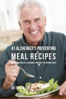 41 Ricette Per La Prevenzione Dell'alzheimer: Riduci Il Rischio Di Sviluppare L'Alzheimer in Modo Naturale! 1537717294 Book Cover