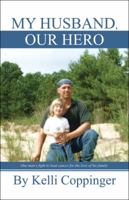 My Husband, Our Hero 160672942X Book Cover