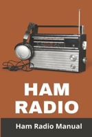 Ham Radio: Ham Radio Manual: Ham Radio License Test Questions B08ZW779MH Book Cover