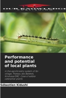 Performance and potential of local plants 6205369338 Book Cover