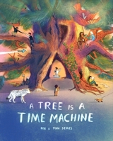 A Tree is a Time Machine /anglais 151023120X Book Cover