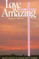 Love So Amazing 0907927548 Book Cover