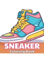 Sneaker Coloring Book: 100+ Unique and Beautiful Designs B0CQKFJ212 Book Cover