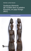 Quelques éléments de l'oralité dans la palabre Kinzonzi, en pays Kongo ( RDC) (French Edition) 2748369041 Book Cover