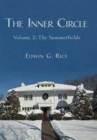 The Inner Circle: Volume 2: The Summerfields 1469793938 Book Cover