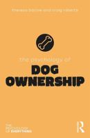 The Psychology of Dog Ownership 0815362447 Book Cover