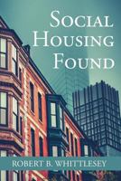 Social Housing Found 1504932986 Book Cover