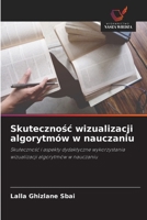 Skutecznośc wizualizacji algorytmów w nauczaniu 6630283244 Book Cover