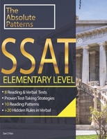 SSAT 8 Reading & Verbal Elementary Level: + 20 hidden rules in verbal 154405985X Book Cover