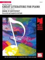 Great Literature for Piano Book 4 (Difficult) 1562228641 Book Cover