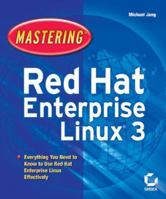 Mastering Red Hat Enterprise Linux 3 (Mastering) 0782143474 Book Cover