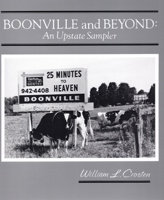 Boonville and Beyond: A Upstate Sampler 0932052827 Book Cover