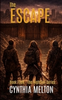 The Escape (Nightfall) 1962168301 Book Cover