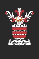 Fotheringham: Fotheringham Coat of Arms and Family Crest Notebook Journal (6 x 9 - 100 pages) 1701268205 Book Cover