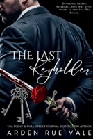 The Last Keyholder 1968115684 Book Cover