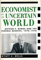 Economist in an Uncertain World 023108496X Book Cover
