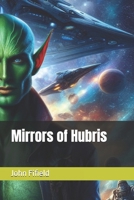 Mirrors of Hubris (The Ascension Cycle) B0FD8H35XR Book Cover