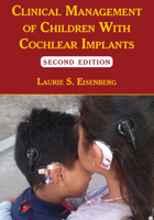 Clinical Management of Children with Cochlear Implants 1597562513 Book Cover