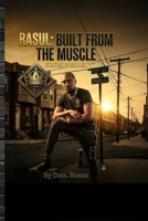 Rasul: Built from the Muscle B0H718H8R8 Book Cover
