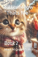 KittenMeow "Thats Me": Book 2 B0CPYTHG3Q Book Cover