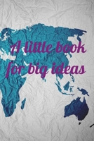 A little book for big ideas 1653869283 Book Cover