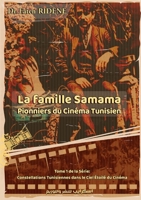 La famille Samama, pionnier du cinéma Tunisien (French Edition) 9778769060 Book Cover