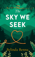 The Sky We Seek (Love and Other Dreams) 1036709299 Book Cover