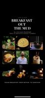 Breakfast Out The Mud 0578774232 Book Cover