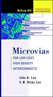 Microvias: For Low Cost, High Density Interconnects 0071363270 Book Cover