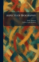 Aspects of Biography 1025288343 Book Cover