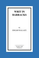 Writ in Barracks 1517088666 Book Cover