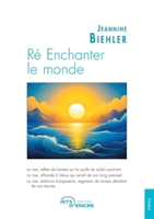 Ré Enchanter le monde (French Edition) 2385800543 Book Cover