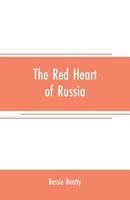 The Red Heart of Russia 1015791255 Book Cover