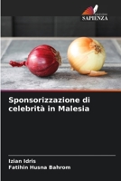 Sponsorizzazione di celebrità in Malesia 620608485X Book Cover