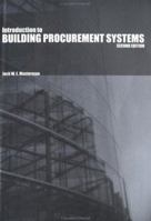 Introduction to Building Procurement Systems 0415246423 Book Cover