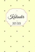 Kalender 2019 / 2020: mit Tagesansicht. Kalender mit �ber 395 Tage Anfang von August 2019 bis September 2020 (15,24 cm x 22,86 cm) 1099182115 Book Cover