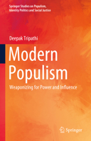 Modern Populism: Weaponizing for Power and Influence 3031322320 Book Cover