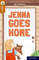 Oxford Reading Tree TreeTops Reflect: Oxford Reading Level 8: Jenna Goes Home 1382007779 Book Cover