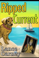 Ripped Current: A Daniel O'Dwyer Oak Island Adventure (Oak Island Series) B0BMZJFY29 Book Cover