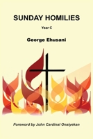 Sunday Homilies: Year C 1913976173 Book Cover