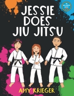 Jessie Does Jiu Jitsu 0645707724 Book Cover