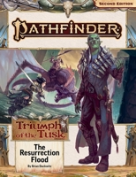 Pathfinder Adventure Path: The Resurrection Flood (Triumph of the Tusk 1 of 3) (P2) 164078618X Book Cover