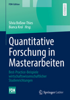 Quantitative Forschung in Masterarbeiten: Best-Practice-Beispiele wirtschaftswissenschaftlicher Studienrichtungen (FOM-Edition) 3658358300 Book Cover