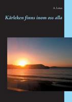 Kärleken finns inom oss alla 9176998878 Book Cover