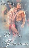 All Our Tomorrows (Travel Time Romance) 1586086758 Book Cover